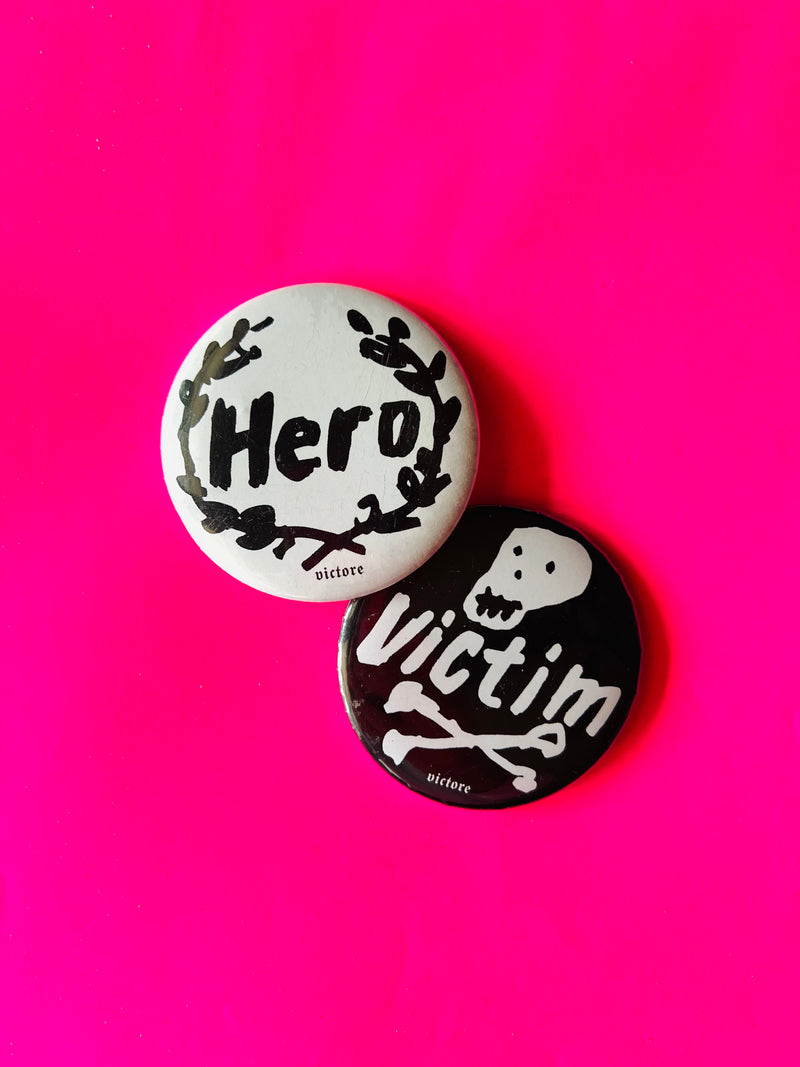 Hero or Victim